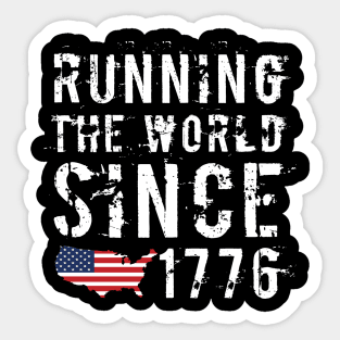 Running the World Since 1776 Sticker